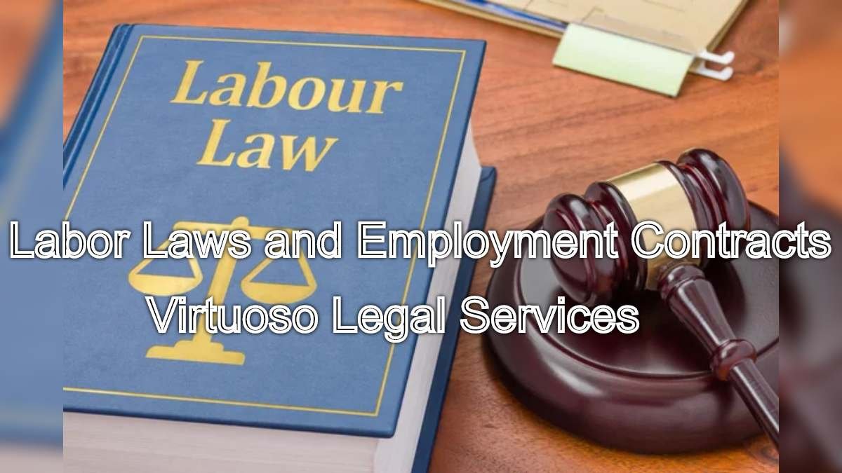 Legal Opinion on Labor Laws and Employment Contracts