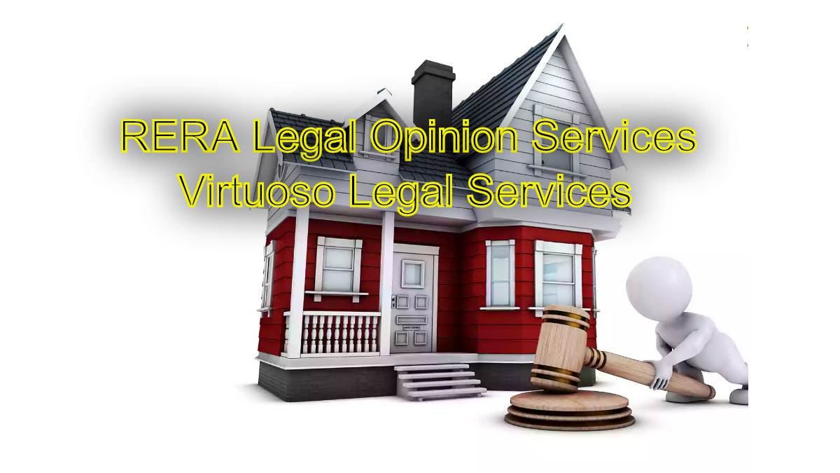 Navigating Regulations: RERA Legal Opinion Services