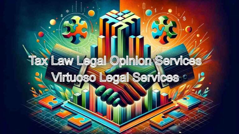 Mastering Tax Compliance: Tax Law Legal Opinion Services in Chennai