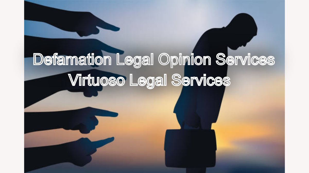 Preserving Reputation: Defamation Legal Opinion Services
