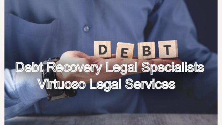 Recover What's Due: Debt Recovery Legal Specialists