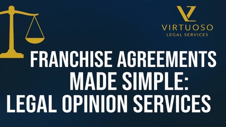 Franchise Agreements Made Simple: Legal Opinion Services